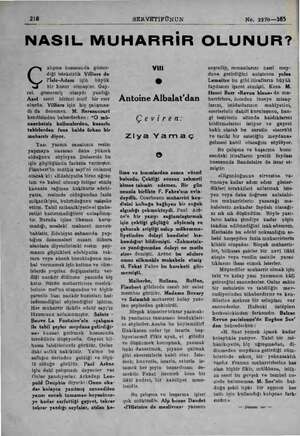    218 SERVETİFÜNUN No. 2170—365 NASIL MUHARRİR OLUNUR? alışma hususunda göster- diği isteksizlik Villiers de Pİsle-Adam için