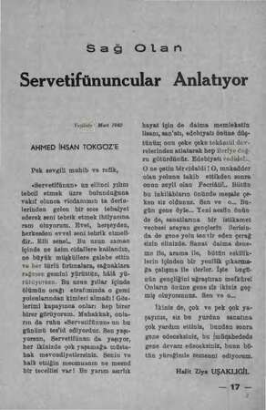  Sağ Olan Servetifünuncular Anlatıyor Triilköy ! Mart 1940 AHMED İHSAN TOKGÖZ'E Pek sevgili muhib ve refik, «Servetifünun» un