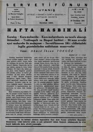  S E R V Sahibi ve milossist A. İhsan Tokgöz Maşriyat Müdürü : H. Fahri Ozansoy Fiyatı 15 Krş. E T i F UYANIŞ SİYASİ — EDEBİ
