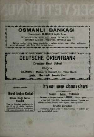  # ole. sir ağn si. mi. at air. siz ie sie sir ate si in air ai İz ate ai le. de OSMANLI BANKASI ç Sermayesi : 10,000,000...