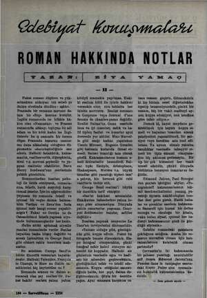  Alebiyai Konuşmaları ROMAN HAKKINDA NOTLAR | yazmam: | Zİ va Yramaç| Fakat romanı düşüren ve yük- selmekten alıkoyan tek...