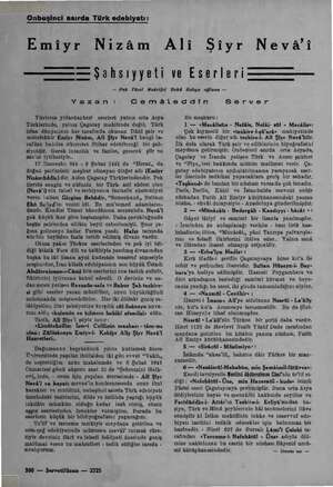  Onbeşinci asırda Türk edebiyatı: E miyr ———Şahsiyyeti ve Eserleri Nizâm Ali A9) ŞSiyr Nevâ'i — Peh Fâzıl! Medrifci Behâ Hehya