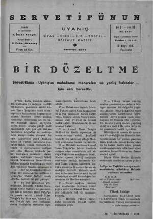    Sahibi ve müessisi Aâ. İhsan Tokgöz Neşriyat Müdürü : H. Fahri Ozansoy Fiyatı 15 Krş. VE Tİ FU UYANIŞ SİYAŞİ — EDEBİ...