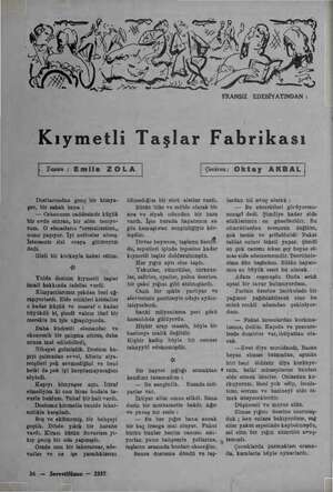    Kıymetli Taşlar Fabrikası f Yaran : Emile ZOLA İ | Çeviren: Oktay AKBAL | Dostlarımdan genç bir kimya- ger, bir subah bana