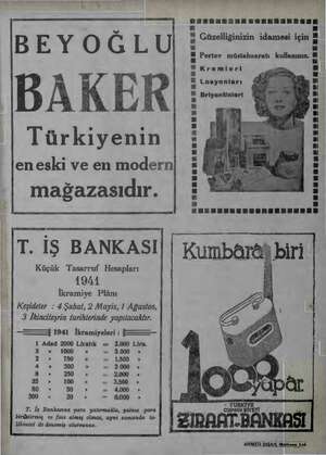  ki ei BEYOĞLU BAKER Türkiyenin en eski ve en modern mağazasıdır. “| ————gısal İkramiyeleri : | — e Gl AM vi...