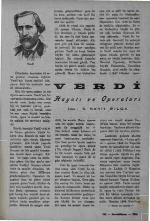    Ölümünün üzerinden 40 se- ne geçmiş olmasına rağmen Verdi'nin ölmez eserleri dün- yanın dört bir tarafında tem- sil...