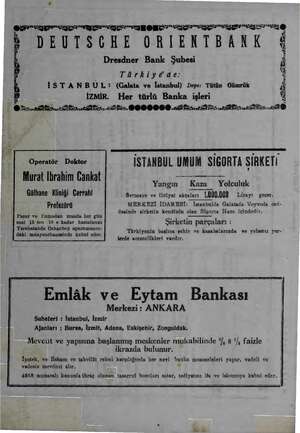  DİE AŞ ŞO EŞ ADİ ER ŞI Sİ EŞ i ; i P & DEUTSGHE ORLENTBANK Dresdner Bank Şubesi Türkiyöde: İSTAN BUL: (Galata ve İstanbul)