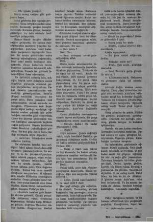 — Nür içinde yanıyor. Dejln cevap veriyor gibi geli- yordu bana. Arik gözlerim hep toprağa 46v- rilmişti. Uzun kirpiklerimden