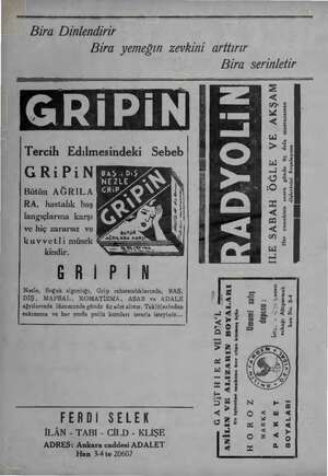  Bira Dinlendirir Bira yemeğin zevkini arttırır Bira serinletir Bütün AĞRILA| RA, hastalık baş langıçlarına karşı ve hiç...