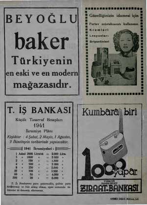    BEYOĞLU baker Türkiyenin en eski ve en modern mağazasıdır. , i . v ve Senai m Güzelliğinizin idamesi için . Pertev...