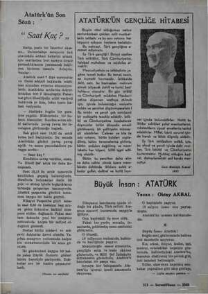    Atatürk'ü ni Son Sözü : “ Saat Kaç ?,, Ratip, puslu bir İstanbul akça- mı... Dolmababçe sarayının önü Atatürkün sıhhati...