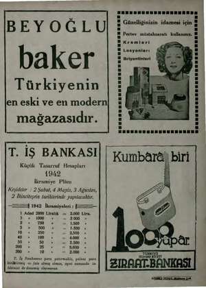    baker Türkiyenin mağazasıdır. BEY O gi 1 N Giizelliğinizin Selesi en eski ve en modern Pertev müstahzaratı kullanınız....