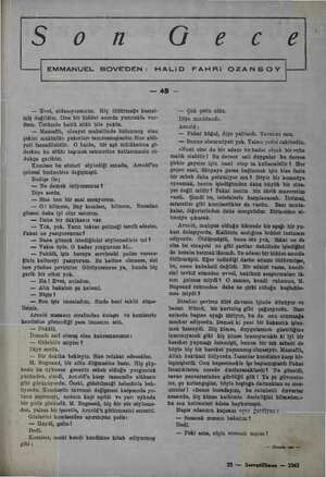    Son Ci“ pan EMMANUEL BOVE'DEN: HALID FAHRI ozansov| ii — — Evet, aldanıyorsunuz. Hiç öldürmeğe kastet- miş değildim. Ona