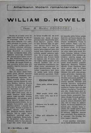    | Amerikanın Modern romancılarından | 'WILLIAM D. HOWELS | Yazan: M. Hulâsi DOSDOĞRU | - Bundan 90 yıl kadar evvel bir...