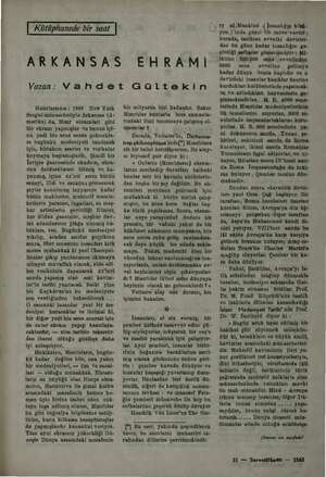    | Kütüphanede bir saat | ARKANSAS EHRAMI Yazan: Vahdet Gültekin Hatırlarsınız : 1940 New York Sergisi münasebetiyle...