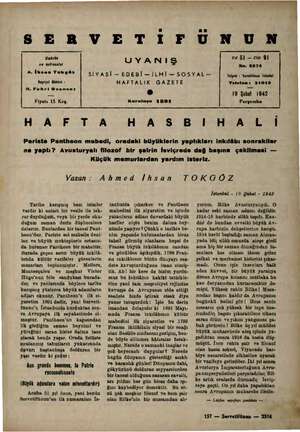    Sahibi ve mülessisi A. İhsan Tokgöz Maşriyat Müdürü : H. Fahri Ozansoy Fiyatı 15 Kış, UYANIŞ SİYASİ — EDEBİ —İLMİ —SOSYAL—