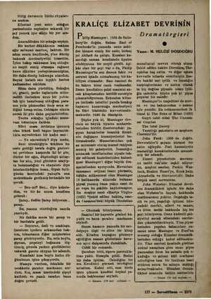  Bilâğ devremin bütün rüyaları- na acıdım. Ellerimi yeni satın aldığım pardesümün ceplerine sokarak bir şey yemek için sâkin