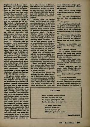  gençlikten ibaretti. İnsanın fakirle- şöbileceğini, kırk yaşına gelöbilö ni biç tasavvur etmiyordu. gimdi ise, aşkın verdiği