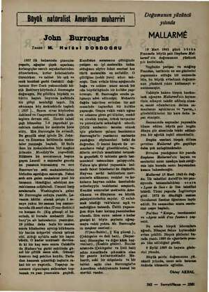    Büyük nataralist Amerikan muharriri John Burroughs Yazan: M. 1837 ilk baharında çimenler yeşerir, ağaçlar çiçek açarken;