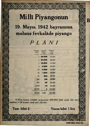  Milli Piyangonun 19. Mayıs. 1942 bayramına mahsus fevkalâde piyango . Tutarı Lira Lira e 1 50.000 50.000 1 20.000 20.000 1