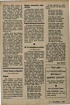  —ş— enbüisiyon ve ilhâm âlemine ge- çerki, eskiler bunun tesiriyie çşâ- iri bir lâyemut, fevkalâde bir insan olarak...