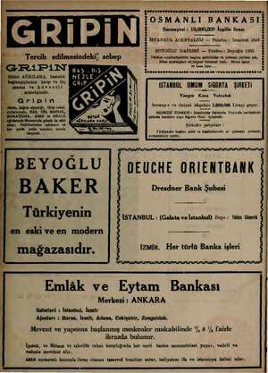    Sermayesi : 10,000,000 İngiliz lirası İSTANBUL ACENTALIĞI — Telefon: İstanbul 1948 BOYOĞLU DAİRESİ — Telefon: Beyoğlu 1303