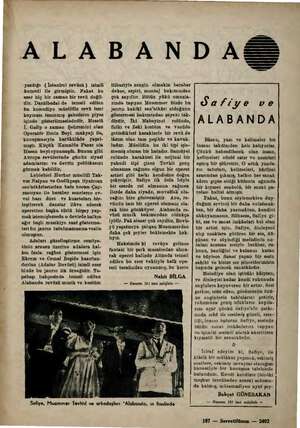  AŞ <A i ALABANDA yazdığı ( İstanbul revügü ) isimli komedi ile girmiştir. Fakat bu eser hiç bir zaman bir revü değil. dir.