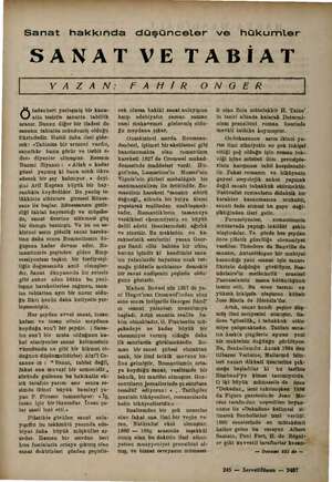  Sanat hakkında düşünceler ve hükumler SANAT VE TABİAT İ YAZAN: FAHİR ONGER pa ağanın i | Ö tedenberi yerleşmiş bir kana- atin