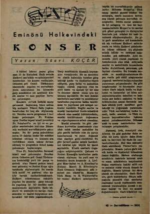    Eminönü Halkevindeki k O N SER |İYazan: MO 1 aye KOÇER)| 6 birinci kânun pazar günu sant 15 de Eminönü Halk evinde Halkevi