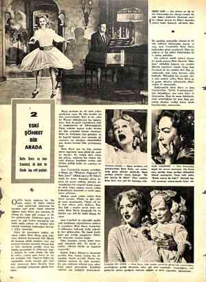  ŞÖHRET —£ BİR ARADA Bette Davis ve Jean Crawford, ilk defa bir filmde haş rolü paylaştı RTA boylu, saçlarına kır düş- müş,