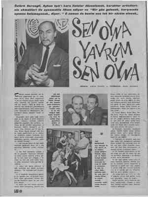  Öztürk Serengil, Ayhan Işık'ı kara listeler düzenlemek, karakter artistleri- nin ekmekleri ile oynamakla itham ediyor ve “Bir