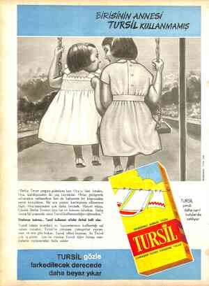 )ıeısı/w/v ANNES/ TURSİL KULLANMAMIŞ 1193-164 MANAJANS : “Bedia Teyze çarşıya giderken kızı Oya'yı bize hıraktı. Oya,...