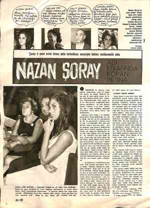 ŞORAY 2'NİN DOĞUŞU — Yukarıdaki fotoğraf bir yıl kadar önce çekilmiştir... Büyük bir gece kulübünde bir basın toplantısı...