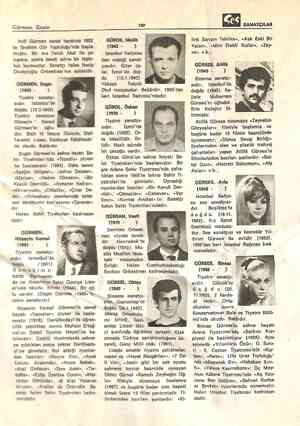  Gürmen, Engin SANATÇILAR Arif Gürmen sanat hayatına 1953' te İbrahim Gür Topluluğu'nda başla- mıştır. Bir ara Faruk Akel ile