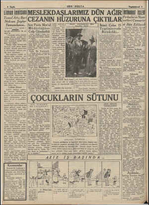  4& LİMAN ınnısnnHMESLEKDAŞLARMZ DÜN AĞIR! Temel Attı; Bari Noksan Şeyler Tamamlansa.. | Baş tarafı 1 inci sayfada )| FURET