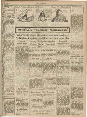  , Her gün Münder ecatımızın çok- 'fundan dercedileme- Miştir, “zan H.ın Re- “imleri 3500 Lira 1 inci sayfada) daki taraftan