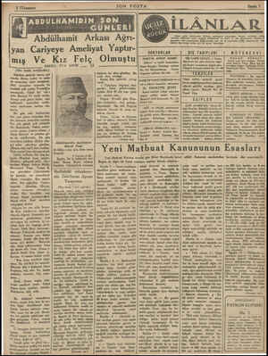  yan Cariyeye Ameliyat Yaptır- mış Ve Kız Felç Olmuştu NAKİLİ: ZİYA ŞAKİR. — 33 (Her hakkı mahfuzdur) Eskiden, sarayda verem