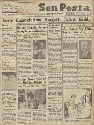    M4 Ağustos 1931. İDARE, ISTANBUL NURUOSMANİYE ŞEREF SOKAĞI HERGÜN NEŞROLUNUR İzmir Bl Gazetecilik Edemiyecek? İzmir, 14 (