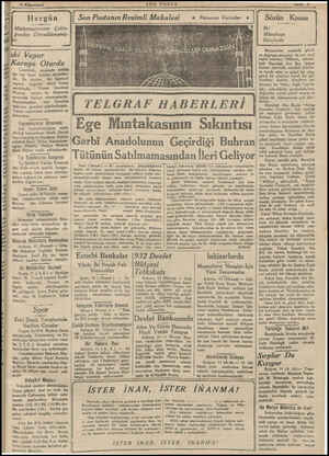  Hergün Müderecatımızın Çoklu- Şundan Dercedilememiş- || — uki Vapur Karaya Oturdu Çanakkale bir kar tipisi hüküm sürmekte-