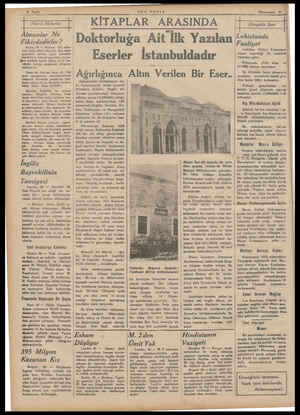  ON POSTA Kânunusani 31 — Di:rıyad'a Spor KİTAPLAR ARASINDA Doktorluğa Ait İlk Yazılan lmanlar Ne Fikirdedirler? Berlin, 30 —