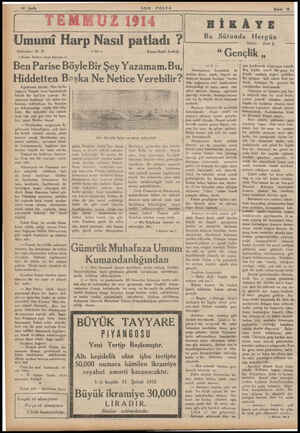  SON POSTA Umumı Harp Nasıl patladı ? Nakleden : — Kızım Doktor: Semi Ekreme — Ben Parise Bö -Si Yazan: Emil Ludvig yleBir Şey