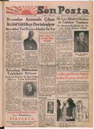    Sene 2 — No: 635 bulunan Ahm Yazı işleri telefonu: İstanbul — 20203 — SALI — 3 Mayıs 1932 Masonlar Arasında Çıkan İhtilaf