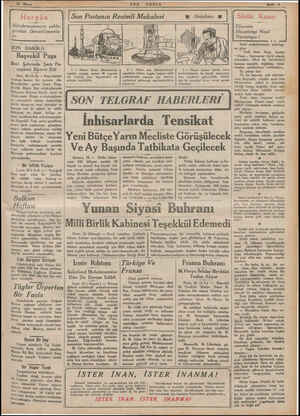  Hergün Münderecatımızın çoklu- gundan Dercedilememiş- tir, —————mmm SON DAKİKA: Başvekil Paşa Bari Şehrinde Şark Pa- nayirini