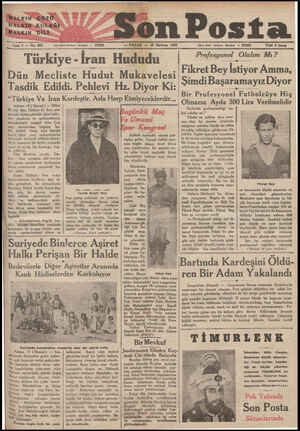  İİALKIN GOÖZÜ HALKIN>KULAĞI HaLkın DİLİ —a «5i SaıZ—No:GBZ Yazı ı.ı.ıı telefonut: İstanbul — — PAZAR — 190 Haziran 1932 Tü