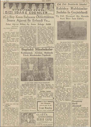    BİZİ İDARE EDENLER (C.) Bey Kızın Babasını Öldürttükten Sonra Ağavni İle Evlendi Ve... SON POSTA VVEL, Fakat Agavnı...