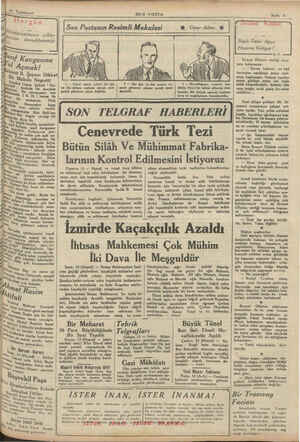  M Teşrinievvel m —— ergun e Bang caltmizın çoklu- 1 na 1 i gir, an dercedilememiş- tin vi — vi 1 Kavgasına “ ik Açmak! Mut B,