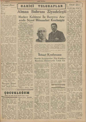    Siyaset Âlemi - kökleştirmiştir. 1914 Ve 1932 Hüyük harbın İngiliz Başvekili Loit Corç, son günlerde kendisinden #k, sık