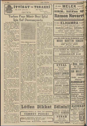  İTTİHAT ve TERAKKİ — Her hakkı mahfuzdur. — Tefrika No. 32 Nasıl doğdu?.. Nasıl Yaşadı?.. Nasıl Öldü?.. Turhan Paşa Münir...