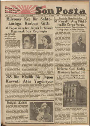  HALKIN. GÖZÜ HALKIN KULAĞI Son Posta HALKIN  DİLİ Sene 3 — No: 929 Va işleri telefonü İstanbul « 20203 — CUMA — 24 Şubat 1933