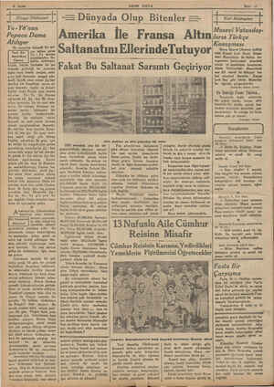    Ç & Ce Dü e l 6 Sayfa ın Dünya Hüâdiseleri I j____——__ı_ Yo-Y6'nun Papucu Dama Atılıyor Bir zamanlar debşetli bir sak çın